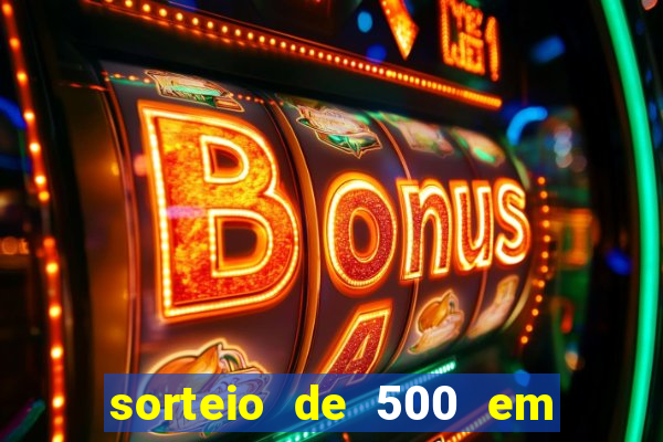 sorteio de 500 em cash toda segunda feira novibet